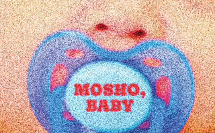 MOSHO, BABY